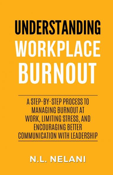Understanding Workplace Burnout