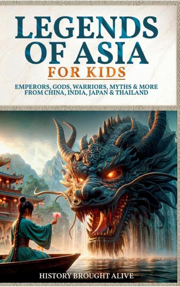 Legends of Asia For Kids