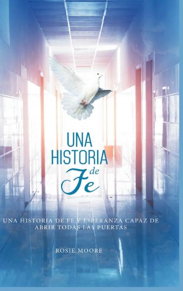 Una Historia de Fé