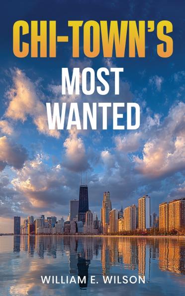 Chi-Town's Most Wanted