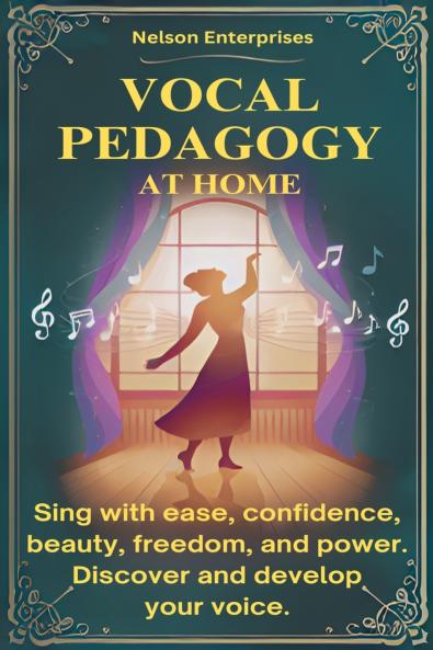 VOCAL PEDAGOGY AT HOME