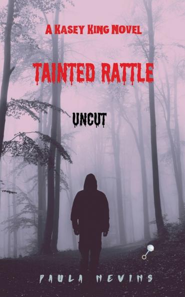 Tainted Rattle