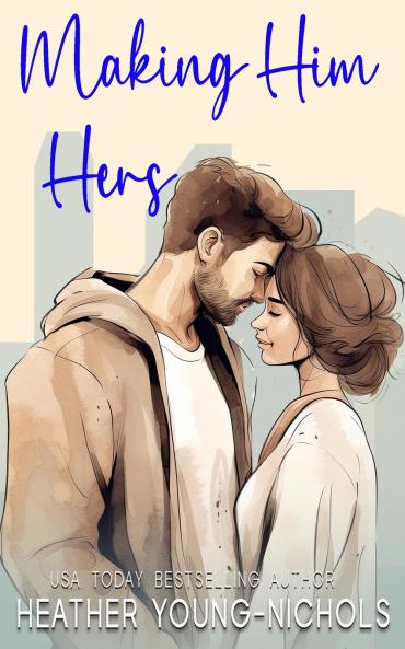 Making Him Hers