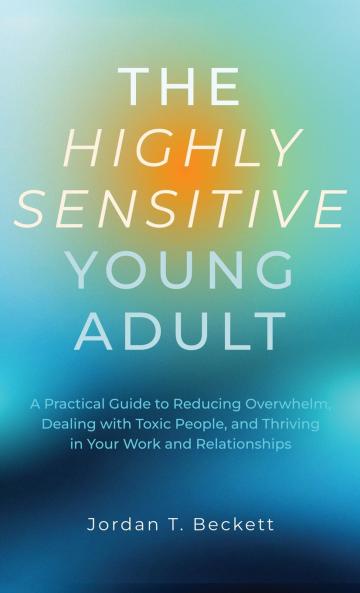 The Highly Sensitive Young Adult