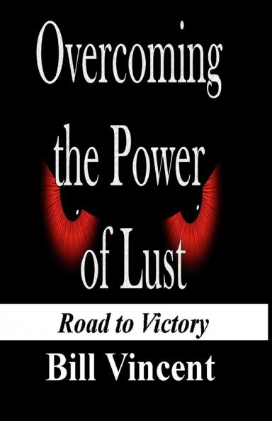 Overcoming the Power of Lust
