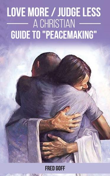 Love More /  Judge Less