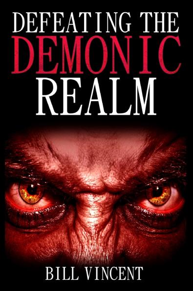 Defeating the Demonic Realm
