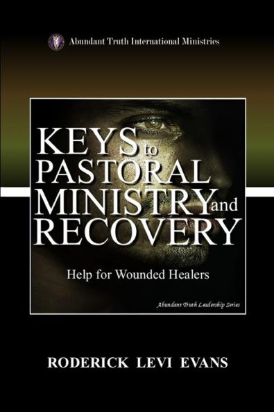 Keys to Pastoral Ministry and Recovery