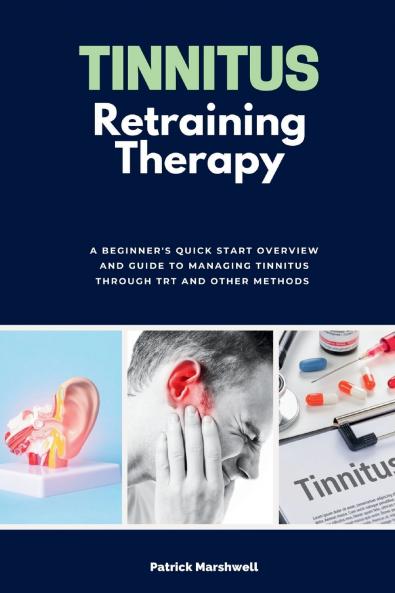 Tinnitus Retraining Therapy
