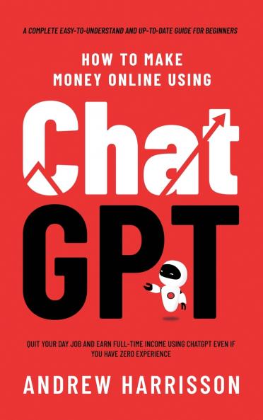 How to Make Money Online Using ChatGPT
