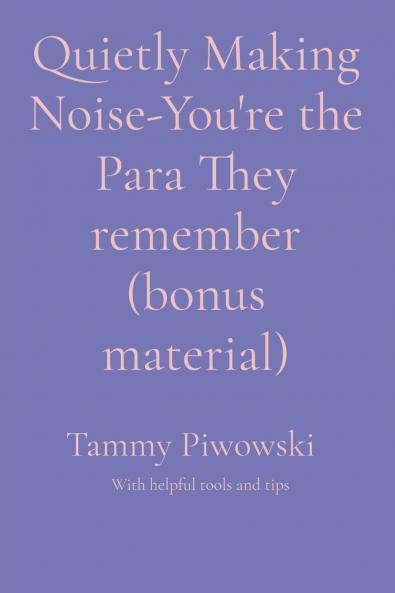 Quietly Making Noise-You're the Para They remember (bonus material)