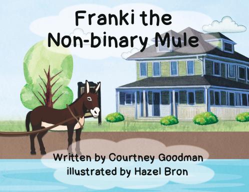 Franki the Non-Binary Mule