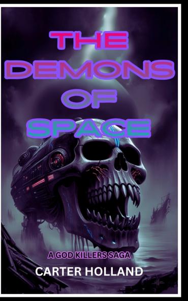 The Demons of Space