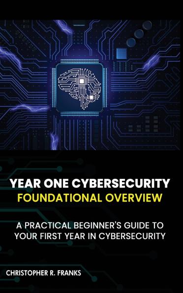 YEAR ONE CYBERSECURITY