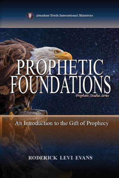Prophetic Foundations