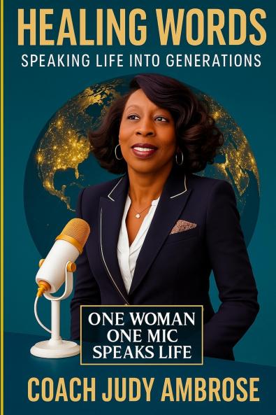 Healing World Speaking Life Into Generations