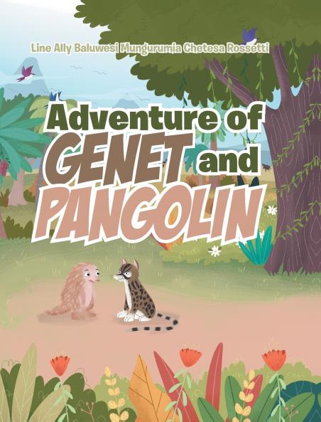 Adventure of Genet and Pangolin