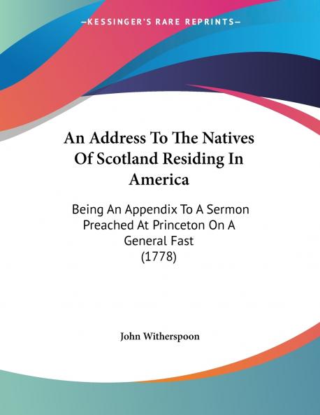 An Address To The Natives Of Scotland Residing In America