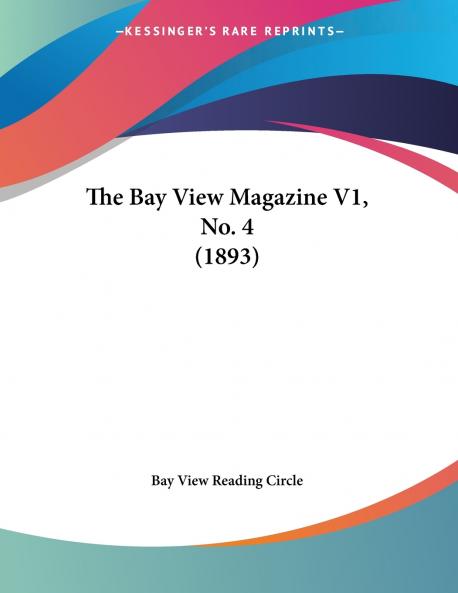 The Bay View Magazine V1 No. 4 (1893)