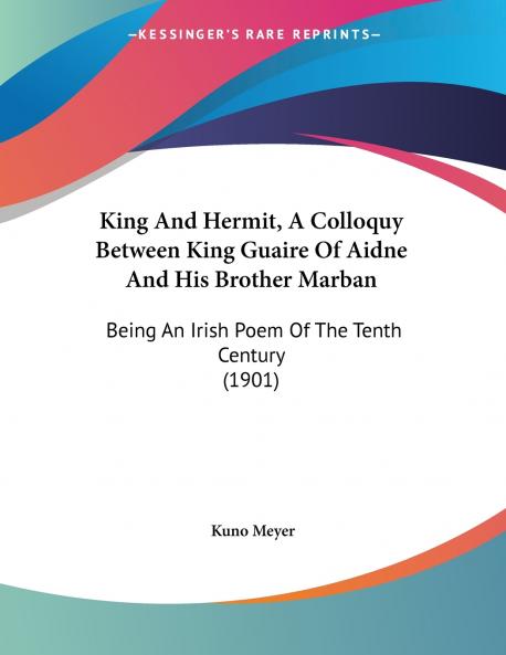 King And Hermit A Colloquy Between King Guaire Of Aidne And His Brother Marban