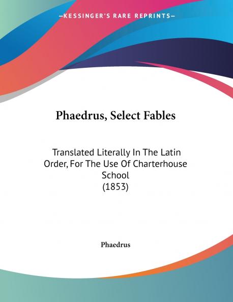 Phaedrus Select Fables