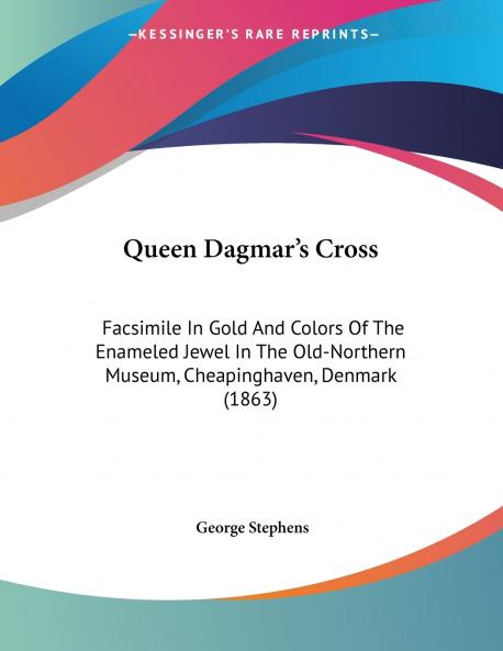 Queen Dagmar's Cross