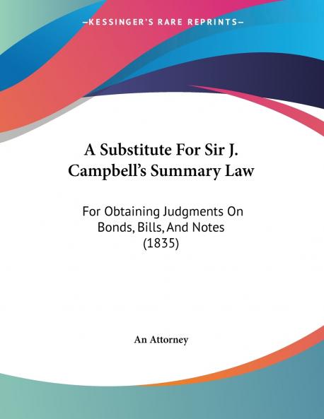 A Substitute For Sir J. Campbell's Summary Law