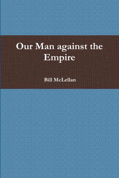 Our Man Against The Empire