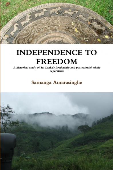 INDEPENDENCE TO FREEDOM