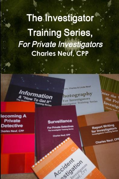 The Investigator Training Series For Private Investigators