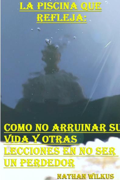 LA PISCINA que REFLEJA