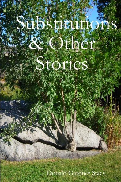 Substitutions & Other Stories