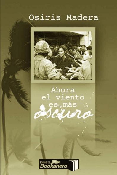 Ahora el viento es más oscuro