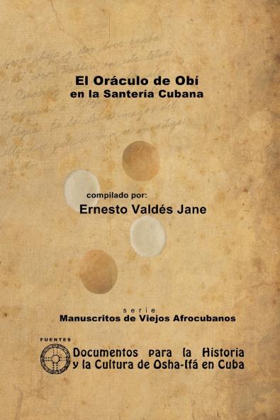 El Oráculo de Obí en la Santería Cubana