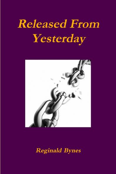 Released From Yesterday