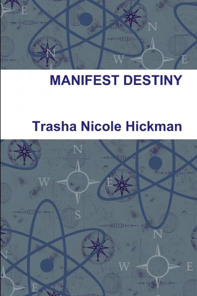 Manifest Destiny