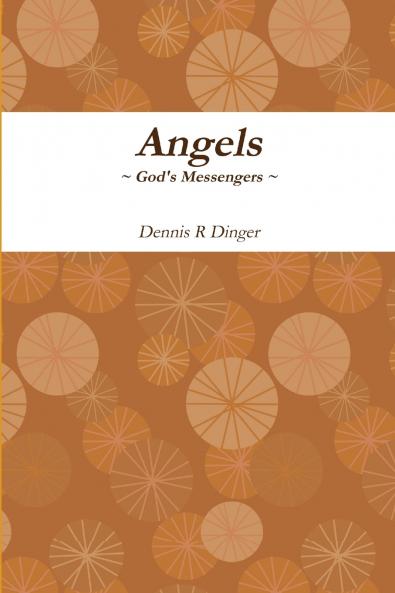 Angels --- God's Messengers