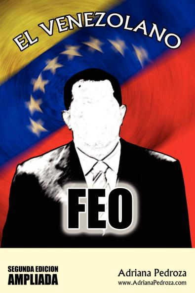 El Venezolano Feo Segunda Edicion Ampliada