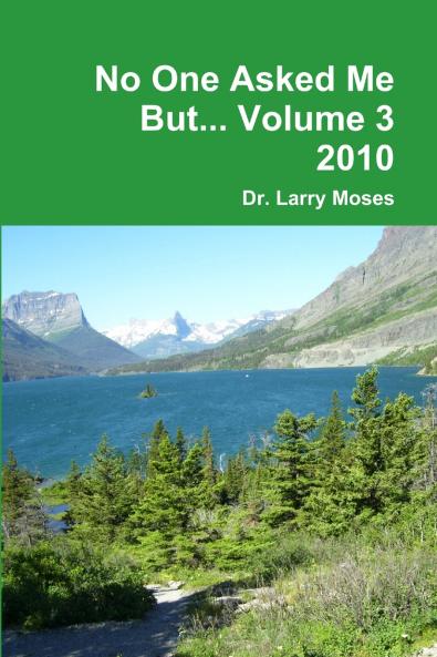 No One Asked Me But... Volume 3  2010