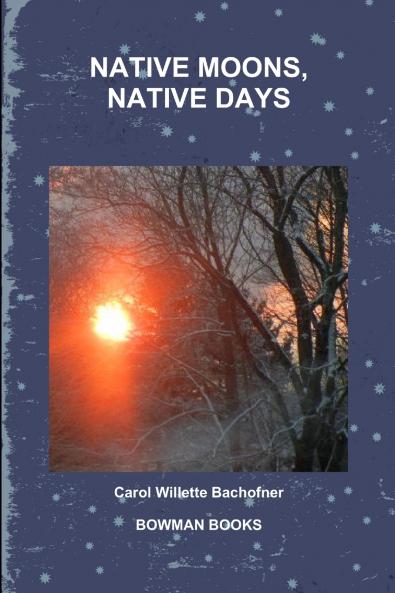 NATIVE MOONS NATIVE DAYS