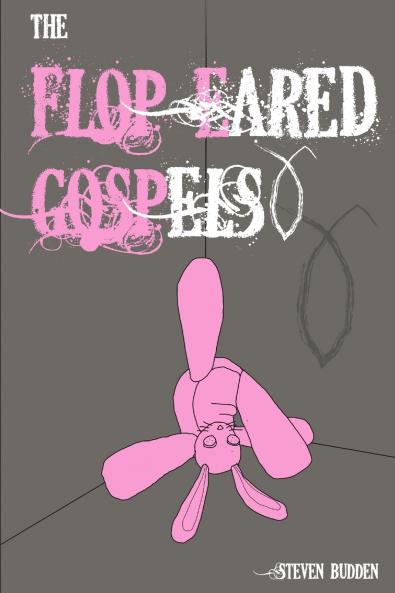 The Flop Eared Gospels