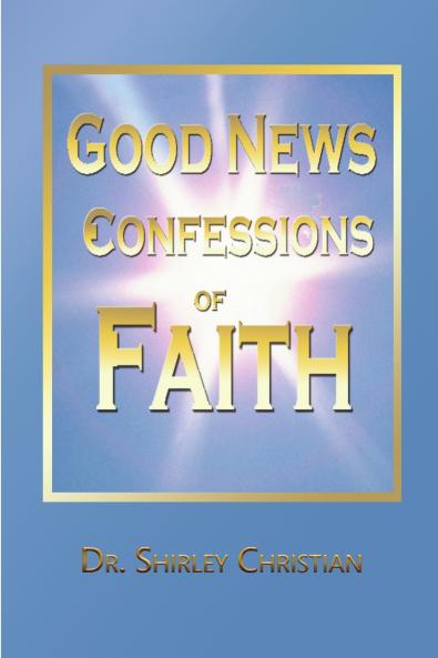 Good News Confessions of Faith