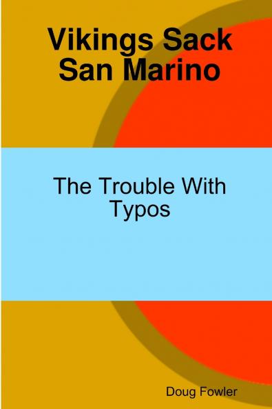 Vikings Sack San Marino - The Trouble With Typos