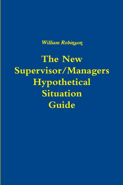 The New Managers Hypothetical Situation Guide