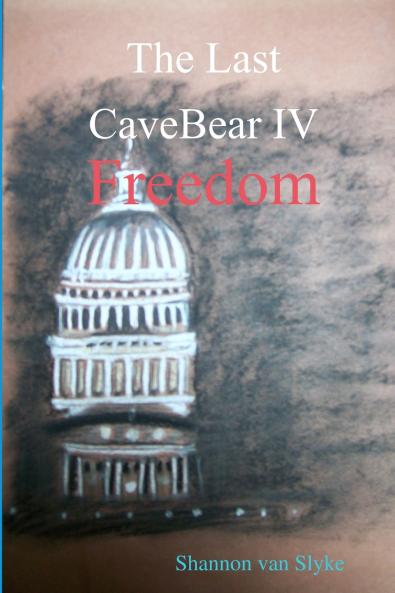 The Last CaveBear IV  Freedom