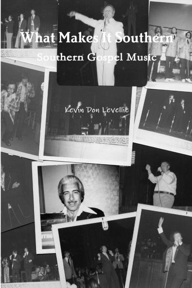 What Makes It Southern  Southern Gospel Music