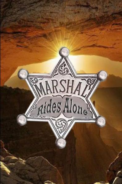 Marshal Rides Alone