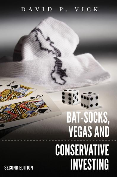 Bat-Socks Vegas & Conservative Investing
