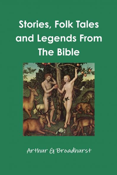 Stories Folk Tales and Legends From The Bible