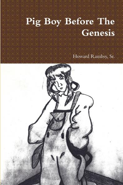 Pig Boy Before The Genesis